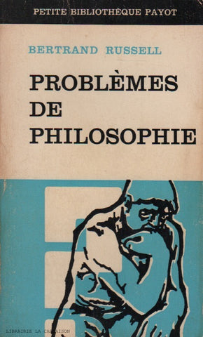 RUSSELL, BERTRAND. Problèmes de philosophie