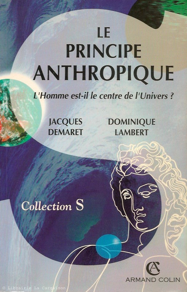 DEMARET-LAMBERT. Le principe anthropique. L'Homme est-il le centre de l'Univers ?