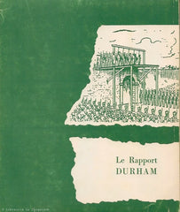 DURHAM, LORD. Le Rapport Durham. Document I. CSM 13 - 14.