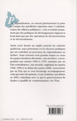 MORIN, RICHARD. Régionalisation au Québec (La) : Les mécanismes de développement et de gestion des territoires régionaux et locaux 1960-2006