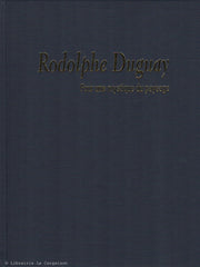 DUGUAY, RODOLPHE. Rodolphe Duguay. Pour une mystique du paysage.