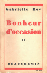 Roy Gabrielle. Bonheur Doccasion. Tomes 1 & 2 Livre