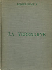 RUMILLY, ROBERT. La Vérendrye, découvreur canadien