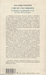 SCHAEFFER, JEAN-MARIE.  Art de l'âge moderne (L') : L'esthétique et la philosophie de l'art du XVIIIe siècle à nos jours