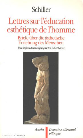 SCHILLER, FRIEDRICH VON. Lettres sur l'éducation esthétique de l'homme - Briefe über die ästhetische Erziehung des Menschen