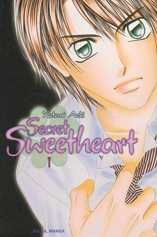 SECRET SWEETHEART. Tome 01