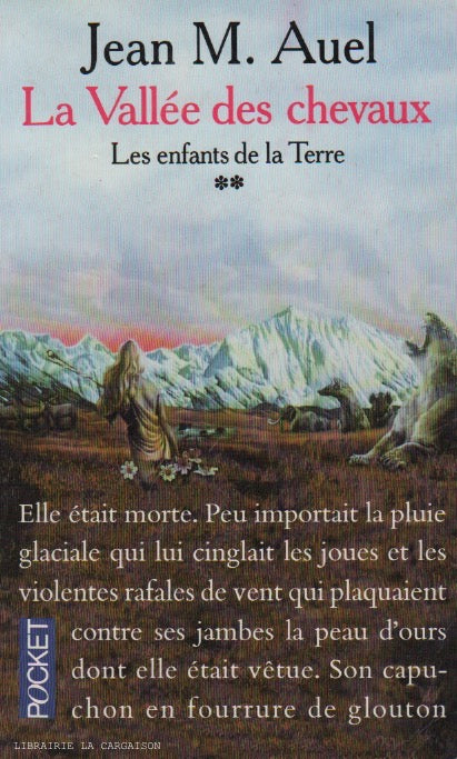 AUEL, JEAN M. Les enfants de la Terre - Tome 02 : La Vallée des chevaux