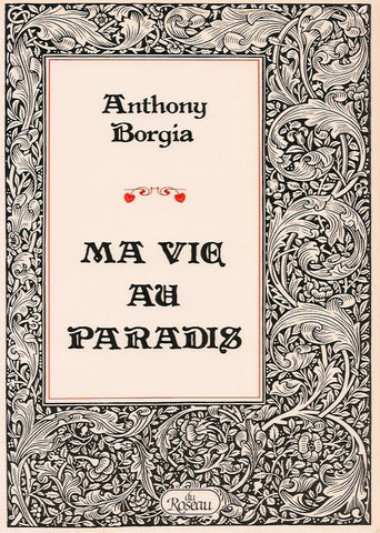 BORGIA, ANTHONY. Ma vie au paradis : Un récit de Robert Hugh Benson sur la vie dans l'autre monde