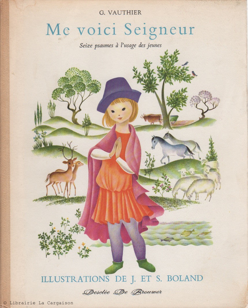 VAUTHIER, G. Me voici Seigneur : Seize psaumes à l'usage des jeunes