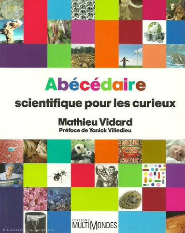 VIDARD, MATHIEU. Abécédaire scientifique pour curieux