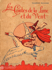 Achard Eugene. Contes De La Lune Et Du Vent (Les) Livre