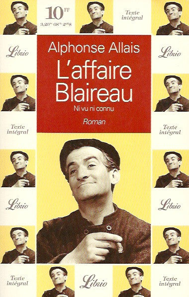 ALLAIS, ALPHONSE. L'affaire Blaireau