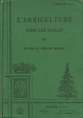 COLLECTIF. Agriculture dans les écoles (L')