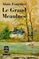 Alain-Fournier. Grand Meaulnes (Le) Livre