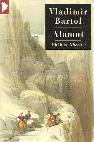 BARTOL, VLADIMIR. Alamut