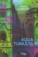 CARON, PIERRE. Aqua tumulta