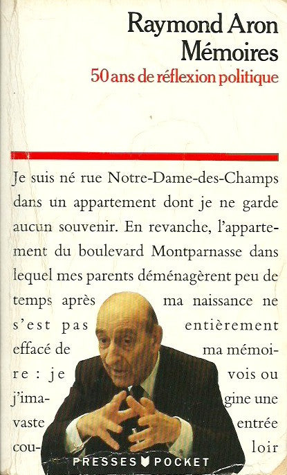 ARON, RAYMOND. Mémoires. 50 ans de réflexion politique.