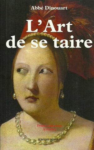 DINOUART. L'Art de se taire