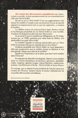 Asimov Isaac. Trous Noirs:  Lexplication Scientifique De Lunivers En Contradiction Livre