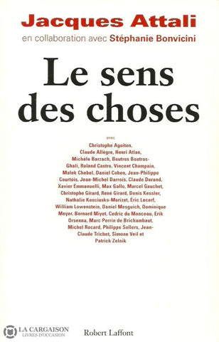 Attali Jacques. Le Sens Des Choses Livre