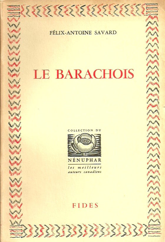 SAVARD, FELIX-ANTOINE. Le Barachois