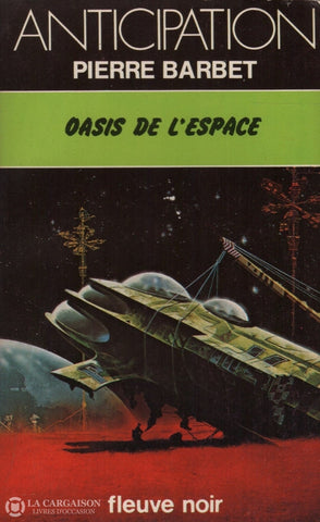 Barbet Pierre. Oasis De Lespace Livre