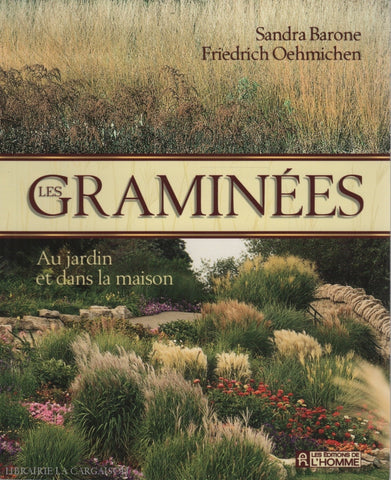 Barone - Oehmichen. Graminées (Les):  Au Jardin Et Dans La Maison Doccasion Comme Neuf Livre