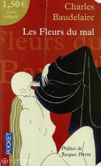 Baudelaire Charles. Fleurs Du Mal (Les) Livre