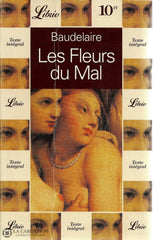 Baudelaire Charles. Fleurs Du Mal (Les) Livre