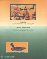 Belisle-St-Onge. Chasse À Lappelant (La) - Des Rives Du Suroît Au Pays Survenant:  Canards De Chasse