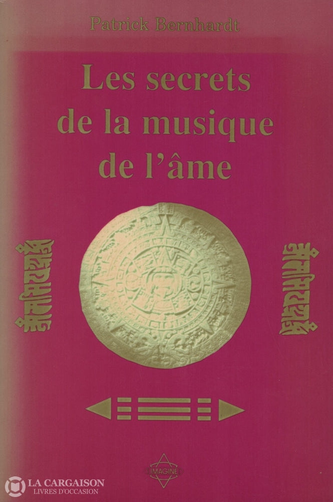 Bernhardt Patrick. Secrets De La Musique Lâme (Les) Livre