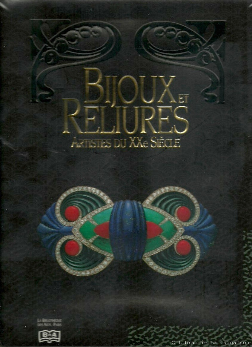 BOLOGNA-SEGATO-GARRIGOU. Bijoux et Reliures. Artistes du XXe Siècle.