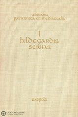 Bingen Hildegarde De. Miniatures Du Scivias (Les):  La Connaissance Des Voies De Sainte Hildegarde