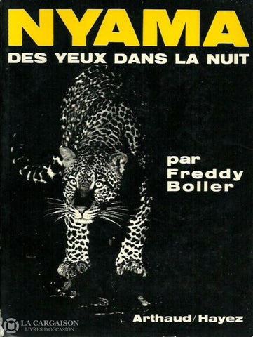 Boller Freddy. Nyama. Des Yeux Dans La Nuit. Acceptable Livre