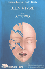 Boucher-Binette. Bien Vivre Le Stress:  Guide Dautogestion Livre