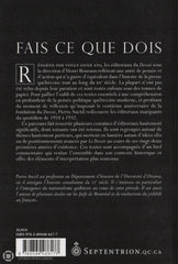 Bourassa Henri. Fais Ce Que Dois:  60 Éditoriaux Pour Comprendre Le Devoir Sous Henri Bourassa