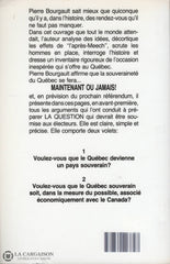 Bourgault Pierre. Maintenant Ou Jamais! Livre