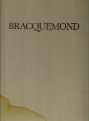 BRACQUEMOND, AUGUSTE JOSEPH. Bracquemond. Le réalisme absolu. Oeuvre gravé 1849-1859. Catalogue raisonné.