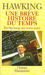 HAWKING, STEPHEN. Une brève histoire du temps. Du big bang aux trous noirs.