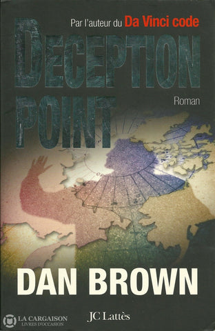 Brown. Dan. Deception Point Livre