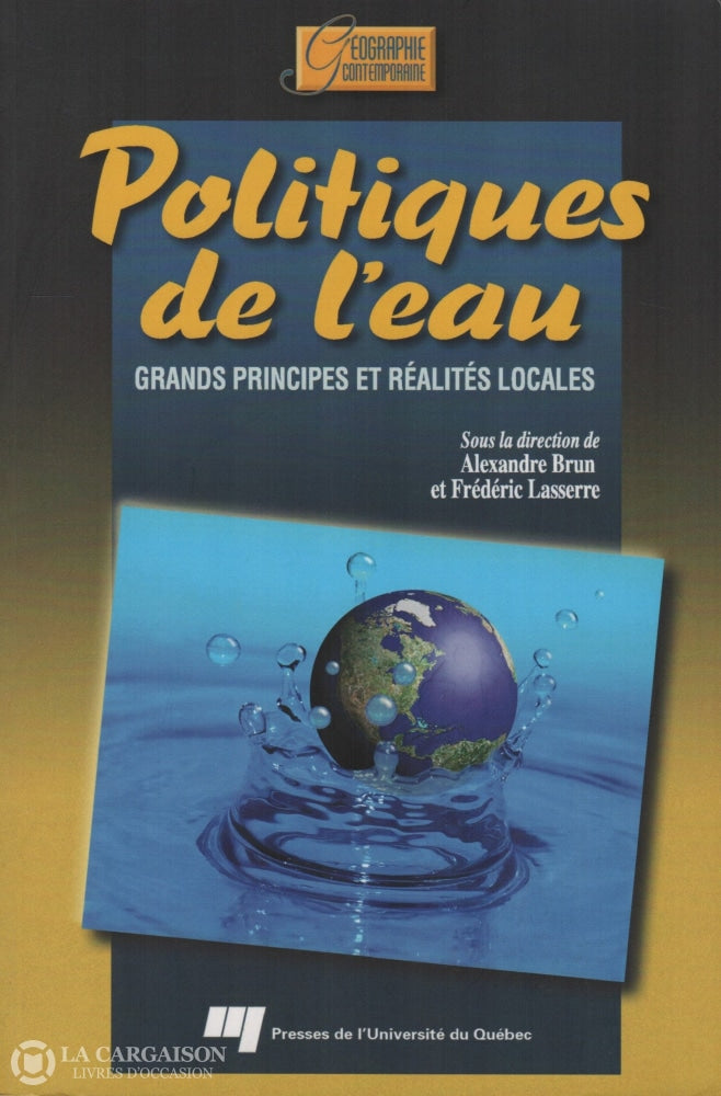 Brun-Lasserre. Politiques De Leau:  Grands Principes Et Réalités Locales Livre