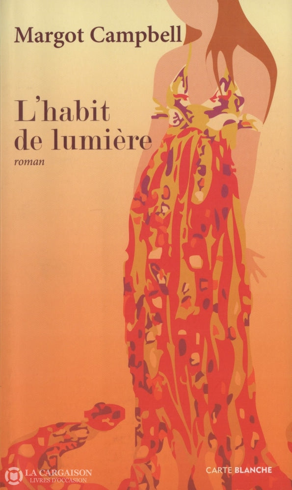 Campbell Margot. Habit De Lumière (L) Livre