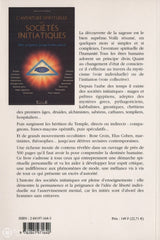 Caradeau Jean-Luc. Aventure Spirituelle Des Sociétés Initiatiques (L):  Des Origines Jusquà Nos