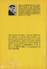 Chamberland Michel. Tous Les Secrets De La Pêche Livre