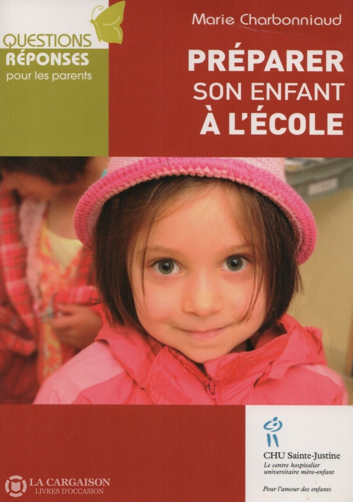 Charbonniaud Marie. Préparer Son Enfant À Lécole Livre