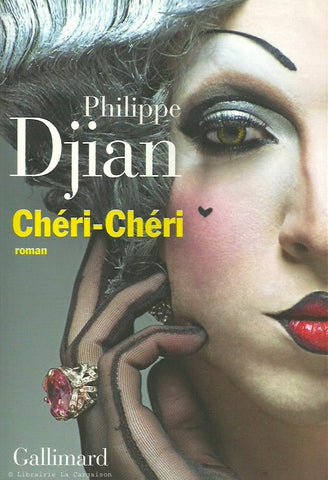 DJIAN, PHILIPPE. Chéri-Chéri