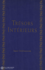 Chidvilasananda Swami. Trésors Intérieurs Livre