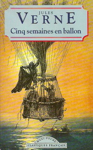 VERNE, JULES. Cinq semaines en ballon