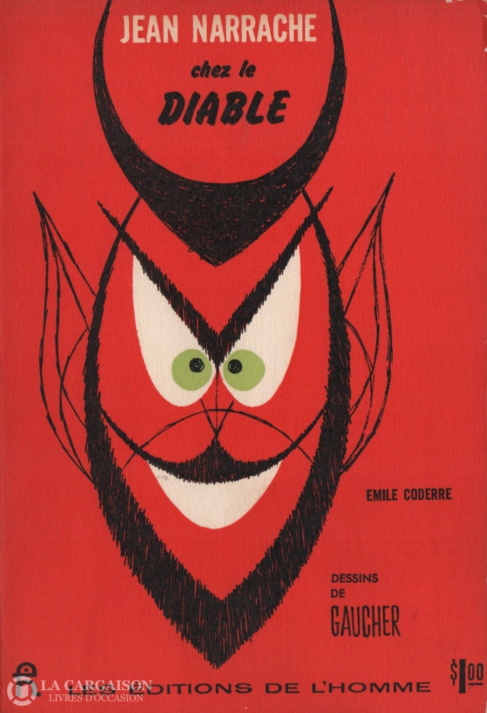 Coderre Emile. Jean Narrache Chez Le Diable Livre