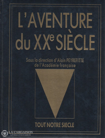 Collectif. Aventure Du Xxe Siècle (L) Livre